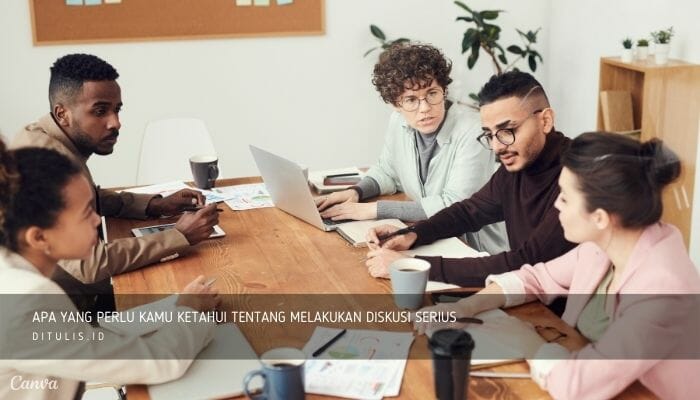 jelaskan tata cara pelaksanaan diskusi serius, acara diskusi serius, cara memulai diskusi serius, cara berdiskusi serius dengan teman, diskusi yang serius, bagaimana cara mengikuti jalannya diskusi dengan serius, syarat diskusi yang serius, metode diskusi serius dalam pembelajaran,