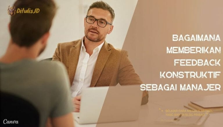 Bagaimana-Memberikan-Feedback-Konstruktif-Sebagai-Manajer
