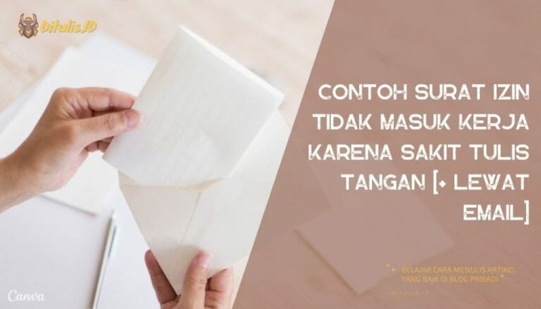 Contoh-Surat-Izin-Tidak-Masuk-Kerja-Karena-Sakit-Tulis-Tangan-Lewat-Email