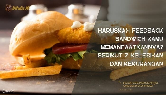 metode feedback sandwich, metode feedback sandwich retinol, feedback metode sandwich, metode sandwich skin care, sandwich model adalah, contoh kritik pedas, sandwich feedback adalah, contoh feedback, contoh cold sandwich, contoh feedback dalam komunikasi, contoh feedback positif, sandwich feedback, feedback sandwich example, contoh feedback sandwich, feedback sandwich method pdf, feedback sandwich pros and cons, praise sandwich feedback, who invented the sandwich feedback method, sandwich method of feedback in teaching, feedback hamburger examples,