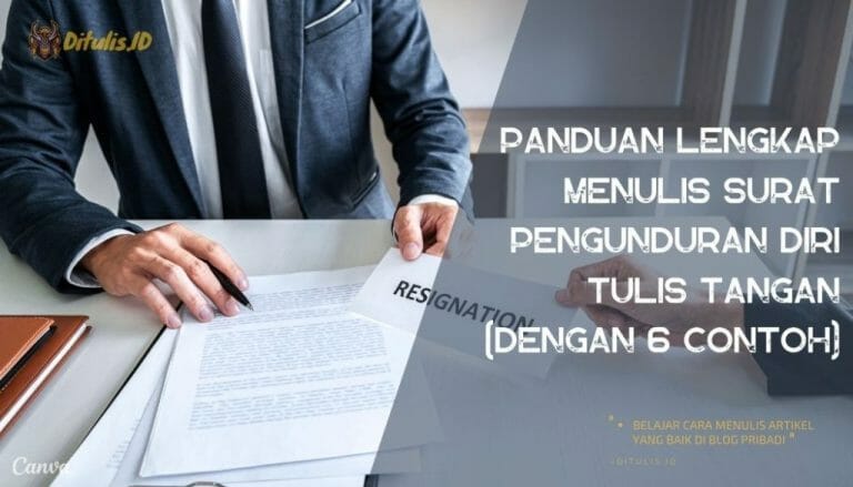 Panduan-Lengkap-Menulis-Surat-Pengunduran-Diri-Tulis-Tangan-Dengan-6-Contoh