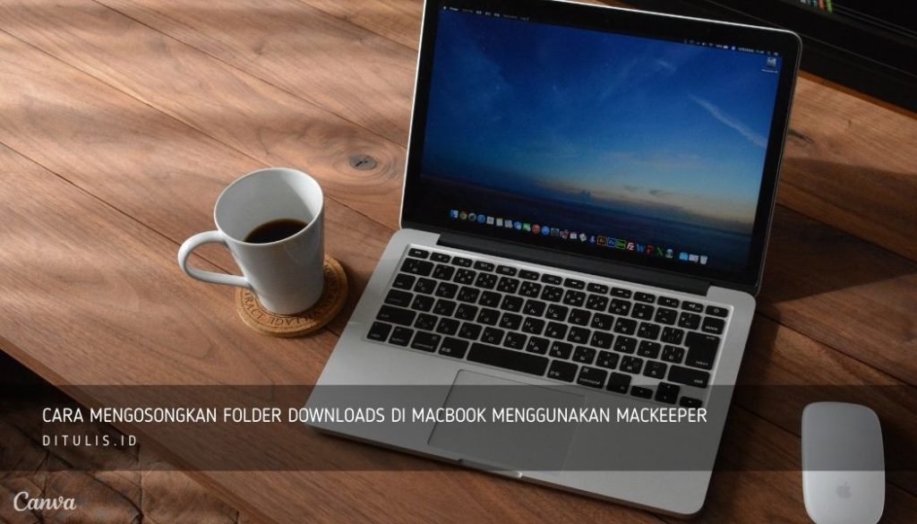 Cara-Mengosongkan-Folder-Downloads-Di-MacBook-Menggunakan-MacKeeper