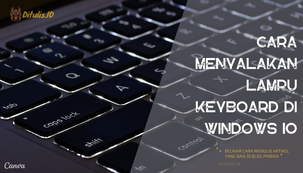 Cara-Menyalakan-Lampu-Keyboard-Di-Windows-10