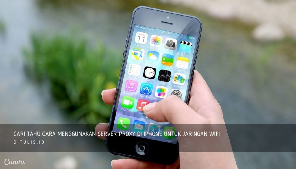 Cari Tahu Cara Menggunakan Server Proxy Di iPhone Untuk Jaringan WiFi