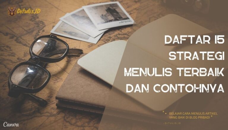 Daftar-15-Strategi-Menulis-Terbaik-Dan-Contohnya