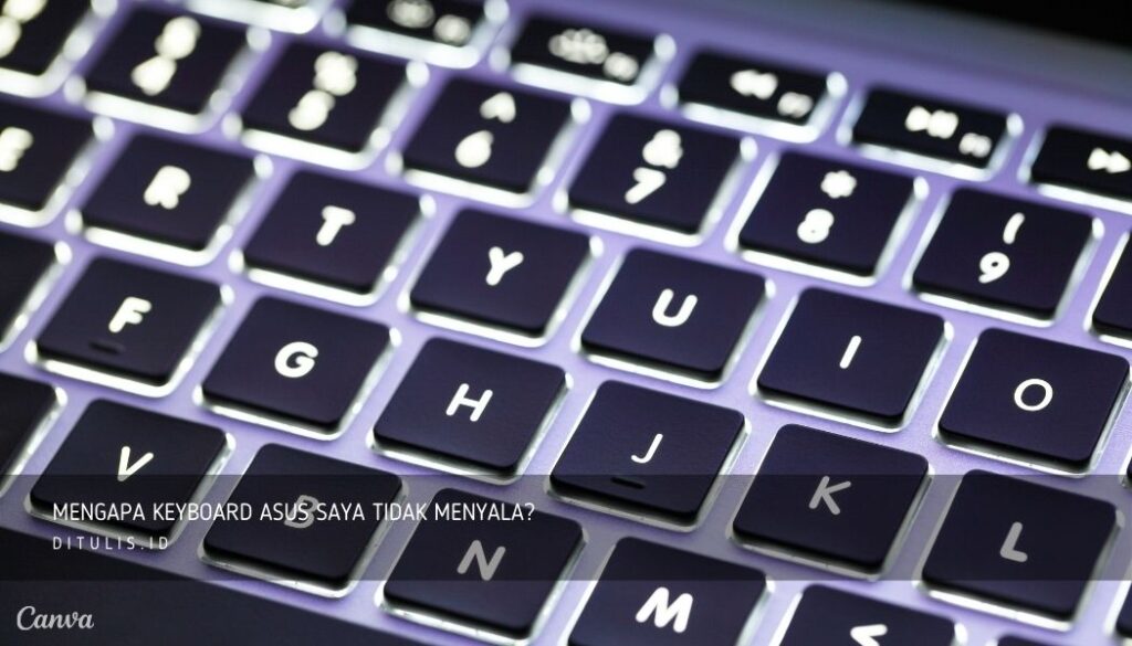 Mengapa-Keyboard-Asus-Saya-Tidak-Menyala