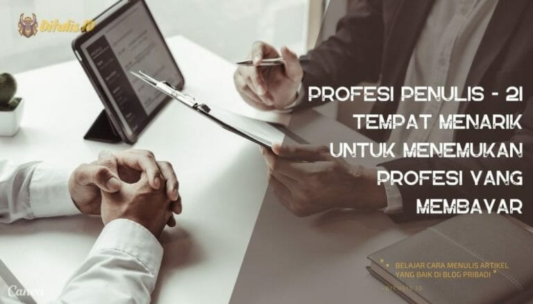 Profesi Penulis - 21 Tempat Menarik Untuk Menemukan Profesi Yang Membayar