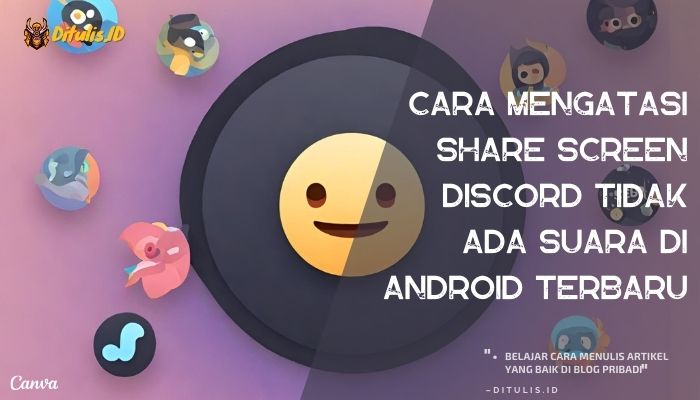 cara mengatasi share screen discord tidak ada suara di android terbaru