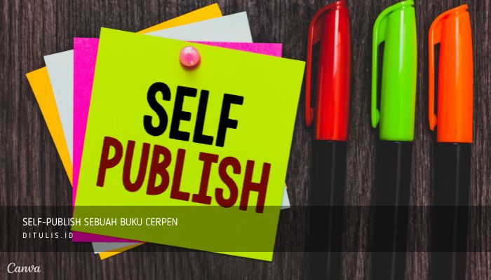 kamu bisa membuat kumpulan cerita pendek untuk membuat publikasi yang layak dengan judul “buku”