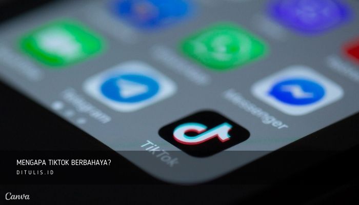 mengapa tiktok berbahaya