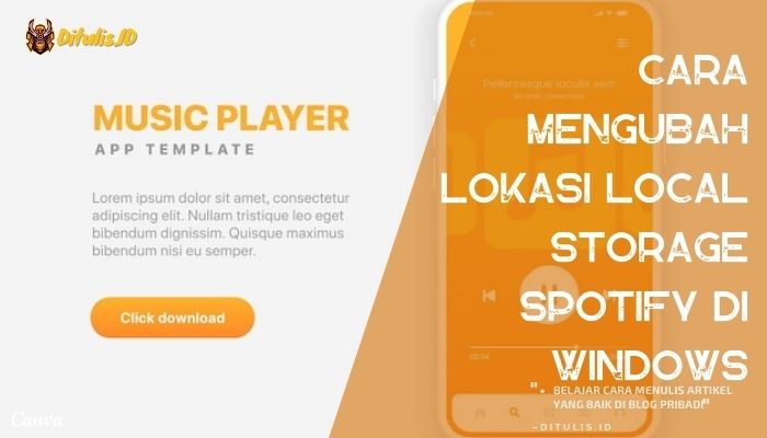 cara mengubah lokasi local storage spotify di windows