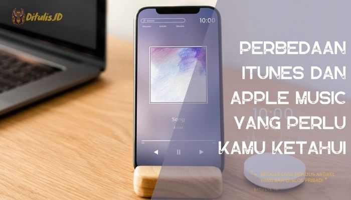 perbedaan itunes dan apple music yang perlu kamu ketahui