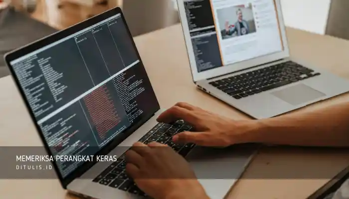 memeriksa perangkat keras