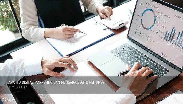 apa itu digital marketing dan mengapa begitu penting