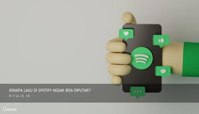 kenapa lagu di spotify nggak bisa diputar