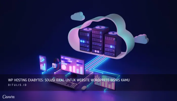 wp hosting exabytes solusi ideal untuk website wordpress bisnis kamu