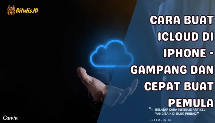 cara buat icloud di iphone gampang dan cepat buat pemula
