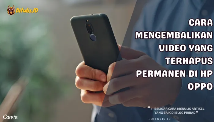 cara mengembalikan video yang terhapus permanen di hp oppo
