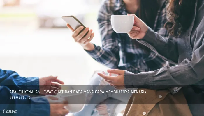 apa itu kenalan lewat chat dan bagaimana cara membuatnya menarik