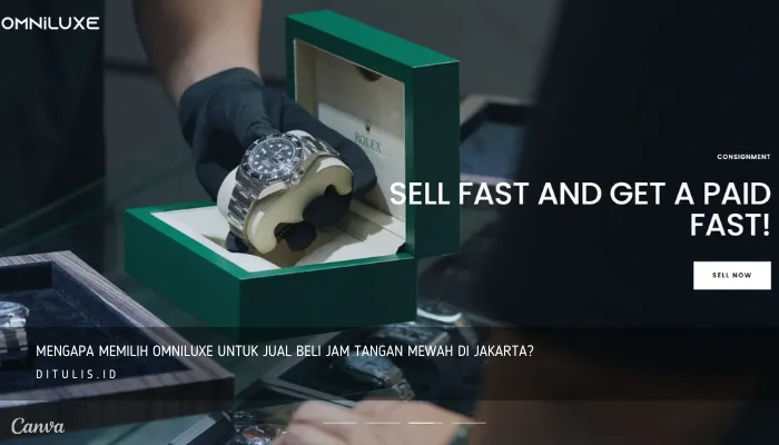 mengapa memilih omniluxe untuk jual beli jam tangan mewah di jakarta