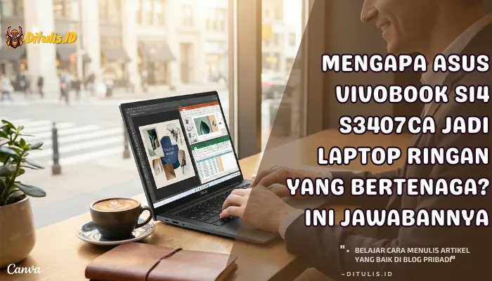 Pengguna profesional bekerja menggunakan ASUS Vivobook S14 S3407CA di kafe, memanfaatkan layar WUXGA 14 inci rasio 16:10 untuk multitasking desain dan produktivitas harian dengan laptop tipis dan portable.